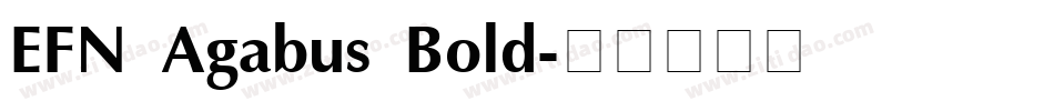 EFN Agabus Bold字体转换